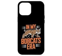 In My Bobcats Era School Spirit Team Pride Mascot Custodia per iPhone 12 Pro Max