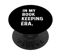 In My Bookkeeper Era - Contabilità Contabilità Finanza Denaro PopSockets PopGrip Adesivo
