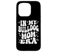 In My Bulldog Mom Era, Funny Dog Mama, Pet Owner Custodia per iPhone 15 Pro