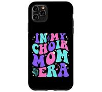 In My Choir Mom Era Custodia per iPhone 11 Pro Max