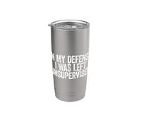 In My Defense I Was Left Unsupervised Bicchiere termico in acciaio inox doppia parete