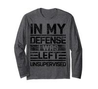 in My Defense I Was Left Unsupervised Divertente Detto retrò Maglia a Manica