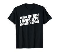 In My Defense I Was Left Unsupervised Maglietta
