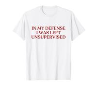 in My Defense I Was Left Unsupervised Shirt Y2K Aesthetic Maglietta