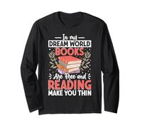 In My Dream World I libri sono gratuiti e la lettura ti rende magro Maglia a Manica