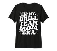 in My Drill Team Mamma Era Danza Competizione Madre Maglietta Premium