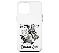 In My Feral Bride Era Funny Wedding Custodia per iPhone 12 Pro Max