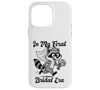 In My Feral Bride Era Funny Wedding Custodia per iPhone 14 Pro Max