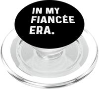In My Fidanzate Engagement Era Funny Ere Trend Fidanzata Sposa PopSockets PopGrip per MagSafe