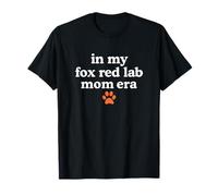 in My Fox Red Lab Mom Era Labrador Retriever Maglietta