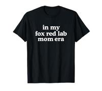 in My Fox Red Lab Mom Era Labrador Retriever Maglietta