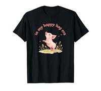 in My Happy Hog Era - Simpatico Maialino Positivity Farm Life Design Maglietta