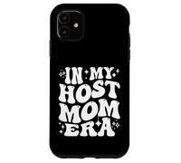 In My Host Mom Era Exchange Student Host Mother Life Custodia per iPhone 11