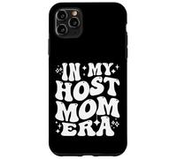 In My Host Mom Era Exchange Student Host Mother Life Custodia per iPhone 11 Pro Max