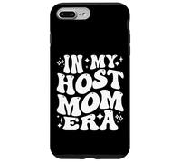 In My Host Mom Era Exchange Student Host Mother Life Custodia per iPhone 7 Plus/8 Plus