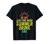In My Just One More Summer Drink Era Vacanze Spiaggia Viaggio Maglietta