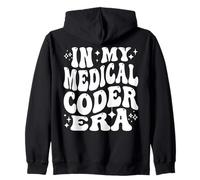in My Medical Coder Era Healthcare Coding Life Felpa con Cappuccio