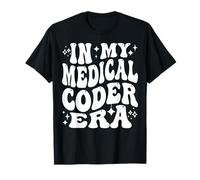 in My Medical Coder Era Healthcare Coding Life Maglietta