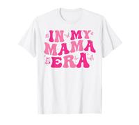 In My Mom Era Lady Era, My Extra Mom Trendy In My Mama Era Maglietta