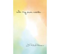 In my own words...