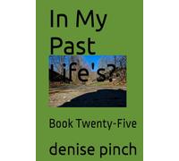 In My Past Life's?: Book Twenty-Five