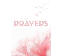 In My Prayers: A Journal for the Ones God Places on My Heart