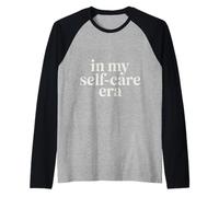 in My Self Care Era |- Maglia con Maniche Raglan