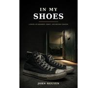 In My Shoes: A Novel of Mercy , Judgment, and Second Chances