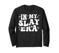 in My Slay Era Funny Slaying Queen Confidence Maglia a Manica