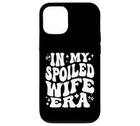 In My Spoiled Wife Era Funny Spouse Marriage Anniversary Custodia per iPhone 12/12 Pro