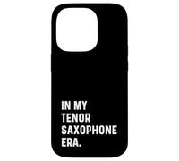 In My Tenor Saxophone Era - Marching Band Orchestra Musicista Custodia per iPhone 14 Pro