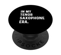 In My Tenor Saxophone Era - Marching Band Orchestra Musicista PopSockets PopGrip Adesivo