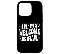 In My Welcome Era, Hostesses, Hospitality Staff, Greeter Custodia per iPhone 15 Pro Max