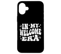 In My Welcome Era, Hostesses, Hospitality Staff, Greeter Custodia per iPhone 16 Plus