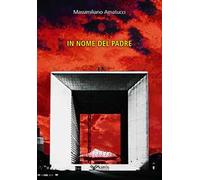 In nome del padre. Nuova ediz.