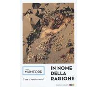 In nome della ragione. Cosa ci rende umani?