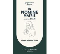 In nomine matris. Nigredo a fiamma vivace