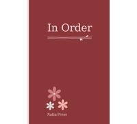 In Order: An 18-Month Divorce Journal for Tracking, Organizing, and Moving Forward with Confidence
