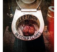 IN OTHER CLIMES - LEFTOVER