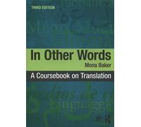 LIbri UK/US Baker, Mona (Manchester Univeristy, Uk) - In Other Words : A Courseb