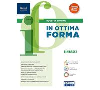 In ottima forma. Sintassi. Per la Scuola media. Con e-book. Con espansione online