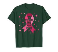 in Ottobre indossiamo Donne Rosa per la consapevolezza del Cancro al Seno Maglietta, Uomo, Verde Foresta, 3XL
