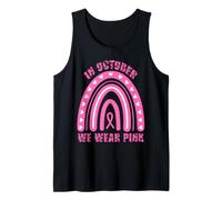 in Ottobre indossiamo Rosa - Rainbow Breast Cancer Awareness Canotta