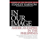 In Our Image: America's Empire in the Philippines