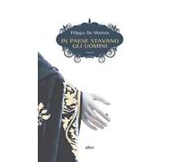 In paese stavano gli uomini