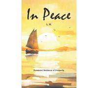 In Peace: Permanent Residence of Prosperity