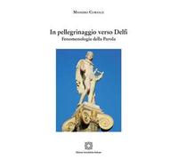 In pellegrinaggio verso Delfi