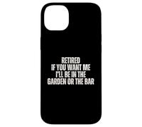 In pensione se mi vuoi sarò in giardino o al bar Custodia per iPhone 14 Plus