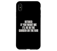 In pensione se mi vuoi sarò in giardino o al bar Custodia per iPhone XS Max