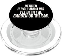In pensione se mi vuoi sarò in giardino o al bar PopSockets PopGrip per MagSafe